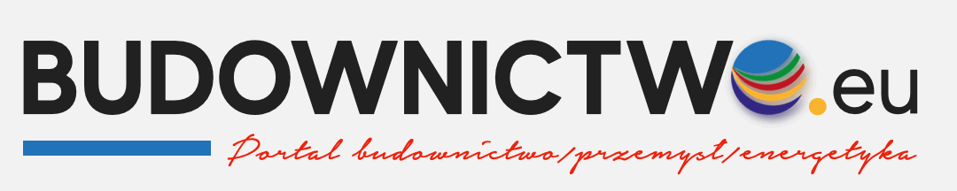 Największy portal budowlany | BUDOWNICTWO i Przemysł | Energetyka